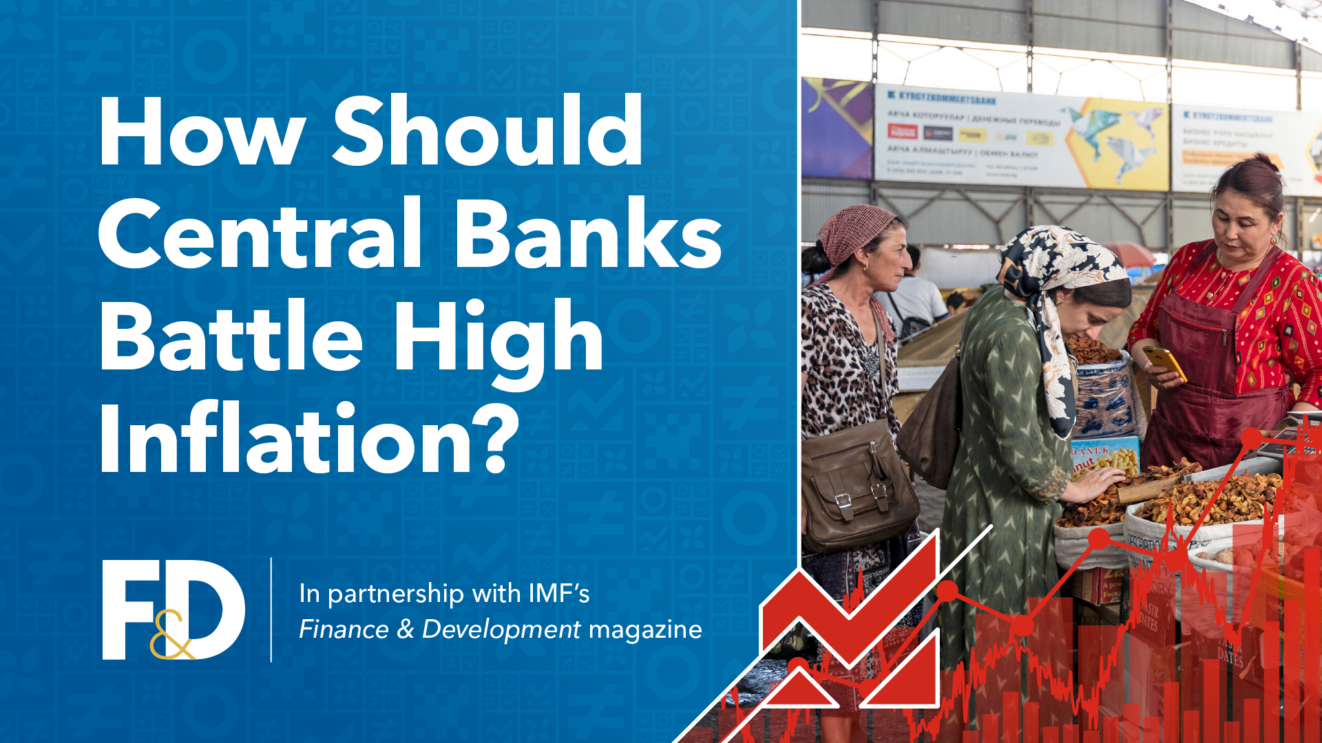 IMF Seminar: How Should Central Banks Battle High Inflation