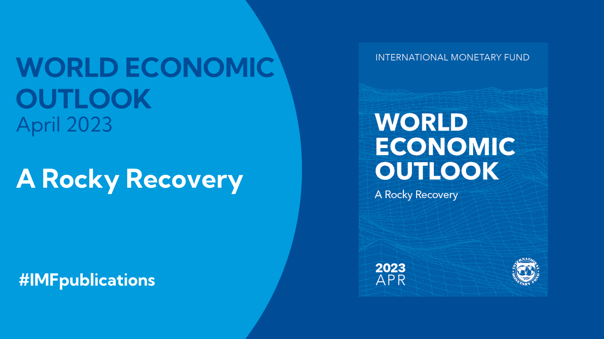 World Economic Outlook, April 2023 A Rocky Recovery